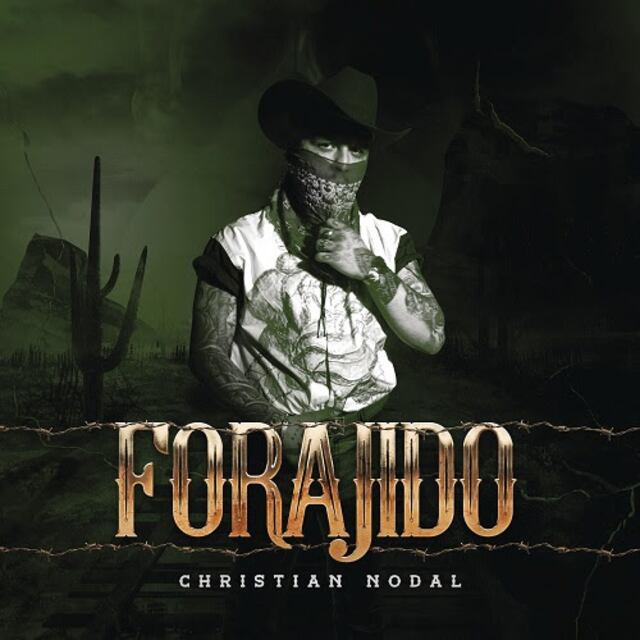 Christian Nodal lanza su EP “Forajido”