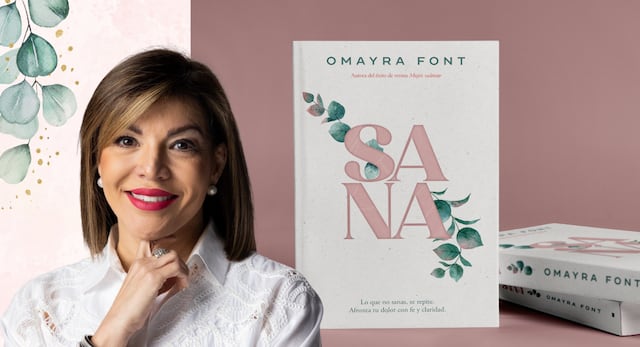 Omayra Font lanza su libro SANA, un llamado a sanar heridas emocionales y romper ciclos