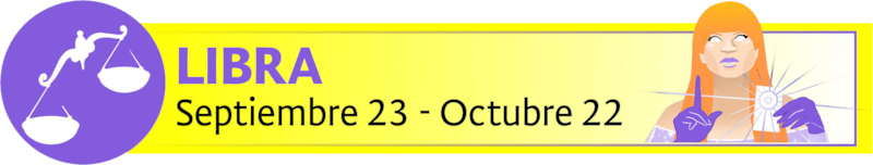 Septiembre 23 - Octubre 22.