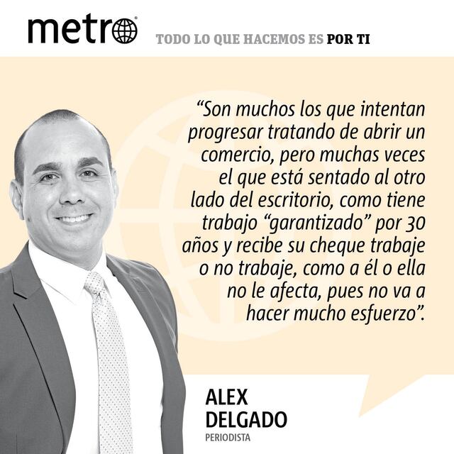 Opinión de Alex Delgado | Gobierno: El enemigo del desarrollo económico