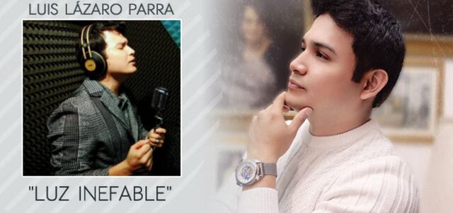 Luis Lázaro Parra presenta su nuevo sencillo de adoración “Luz Inefable”