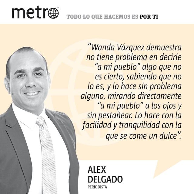 Opinión de Alex Delgado: Difícil creerle a Wanda Vázquez