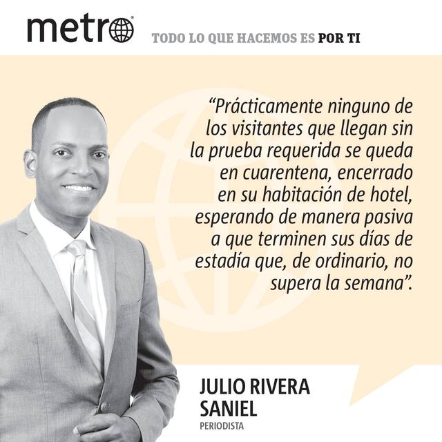 Opinión de Julio Rivera Saniel: La cuarentena obligatoria que no se obliga