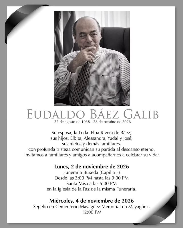 Dan a conocer actos fúnebres de Eudaldo Báez Galib