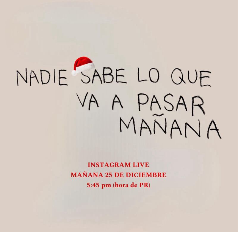 Nadie Sabe Lo Que Va A Pasar Mañana