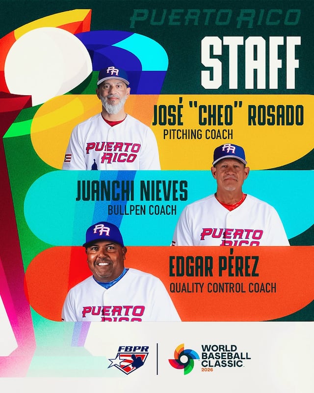 “Cheo” Rosado, Juan Nieves y Edgar Pérez se unen al ‘staff’ de Puerto Rico para el Clásico Mundial de Béisbol 2026