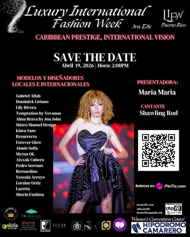 Tercera edición del Luxury International Fashion Week PR se presentará en Canóvanas