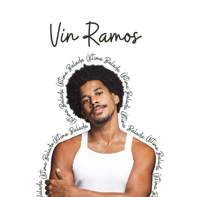 Vin Ramos lanza su nuevo sencillo musical “Última Balada”