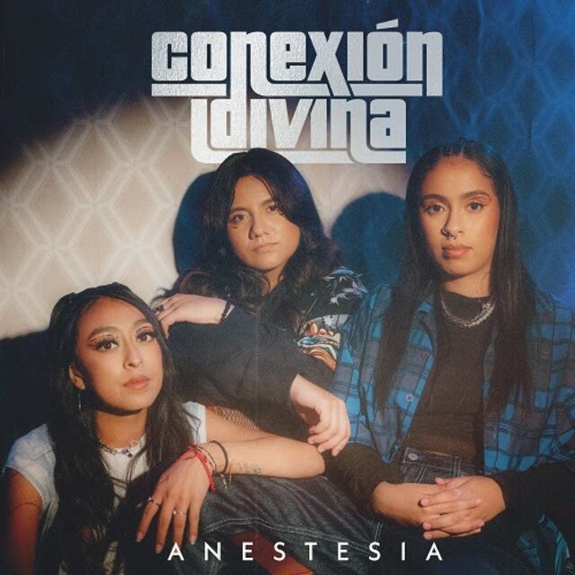 Conexión Divina estrena su nueva canción “ANESTESIA”