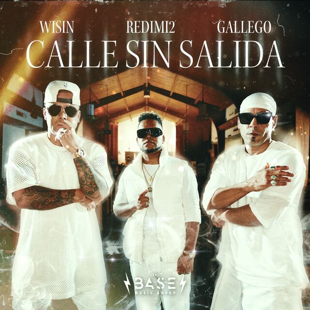 Wisin, Redimi2 y Gallego se unen en nuevo sencillo “Calle sin salida”