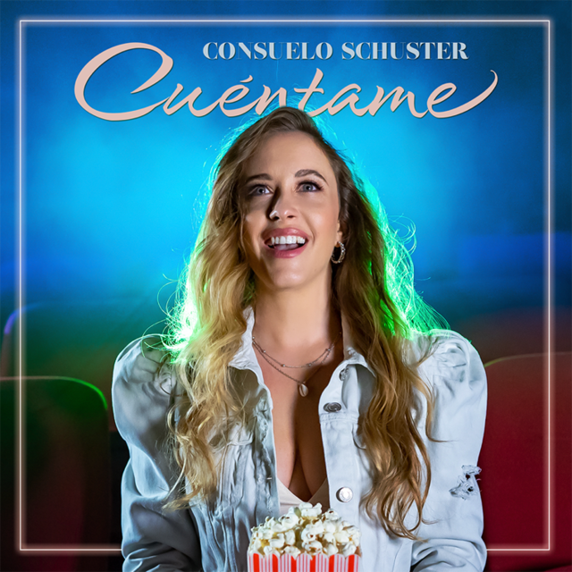 Consuelo Schuster lanza su tema “Cuéntame”