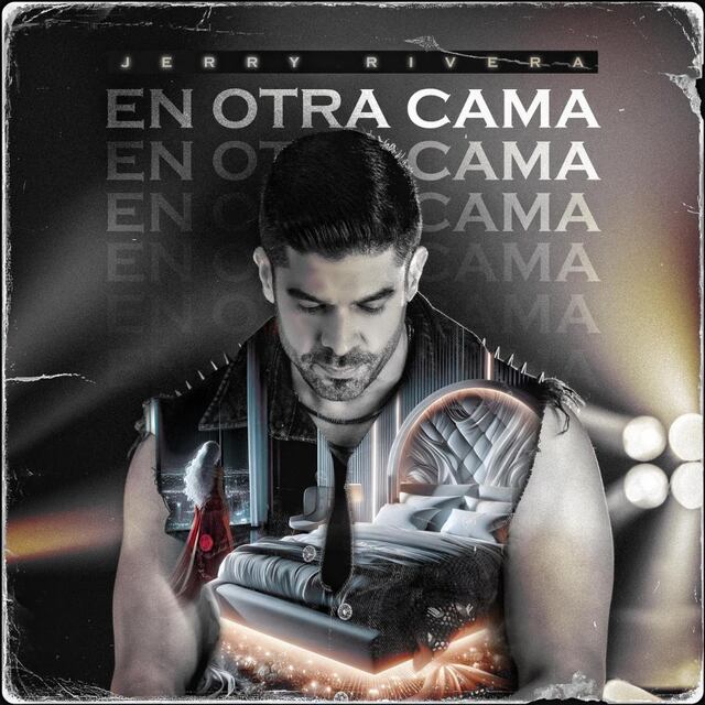 Jerry Rivera lanza nuevo sencillo “En Otra Cama”