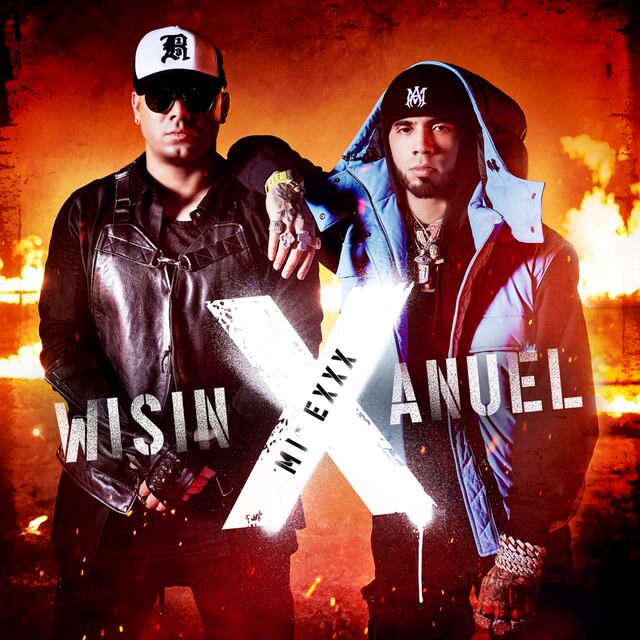 Wisin y Anuel lanzan tema MI EXXX