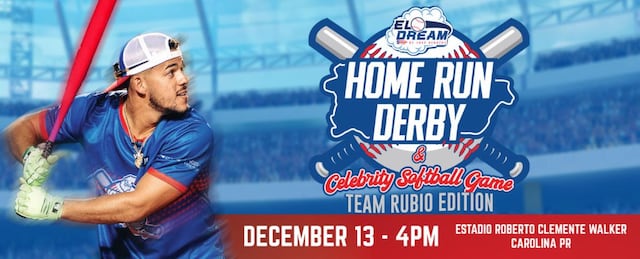 Celebrarán edición especial de “El Dream Home Run Derby & Celebrity Softball Game: Team Rubio Edition”