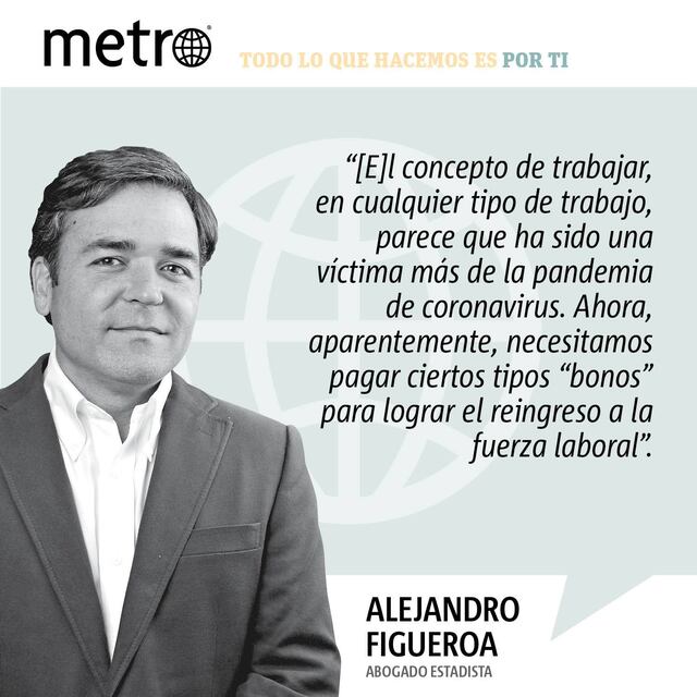 Opinión de Alejandro Figueroa: El pagar por el regreso al trabajo