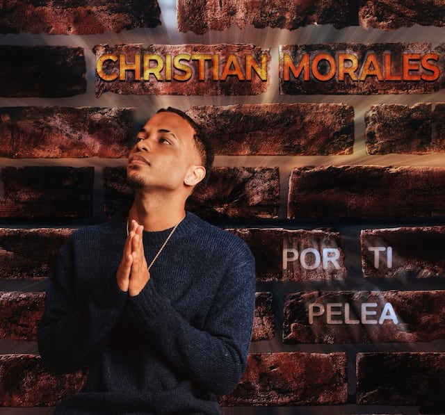 Christian Morales presenta su tema “Por ti pelea”