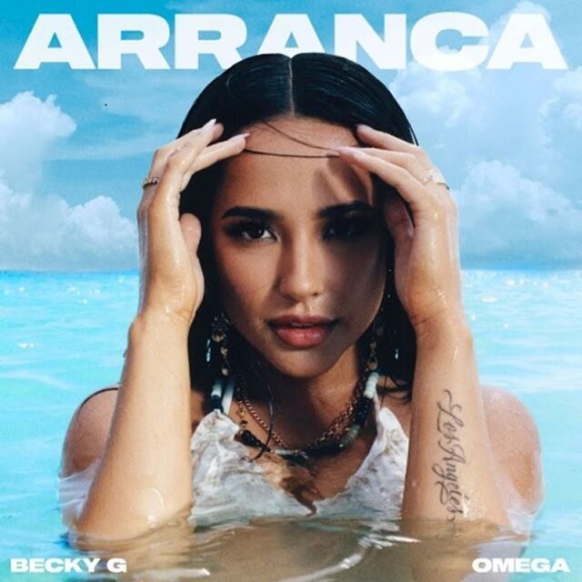 Becky G lanza canción “Arranca” junto a Omega