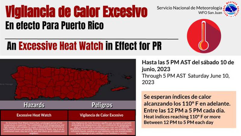 Vigilancia de calor excesivo para Puerto Rico.