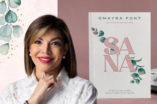 Omayra Font lanza su libro SANA, un llamado a sanar heridas emocionales y romper ciclos