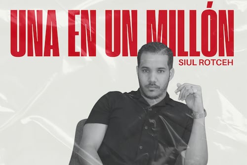 Siul Rotceh lanza su primer sencillo original “Una en un Millón”