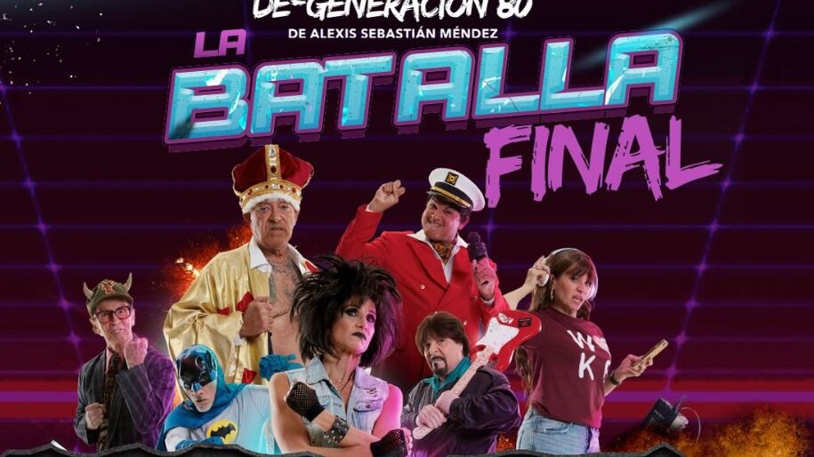 “De-generación 80: La batalla final”.
