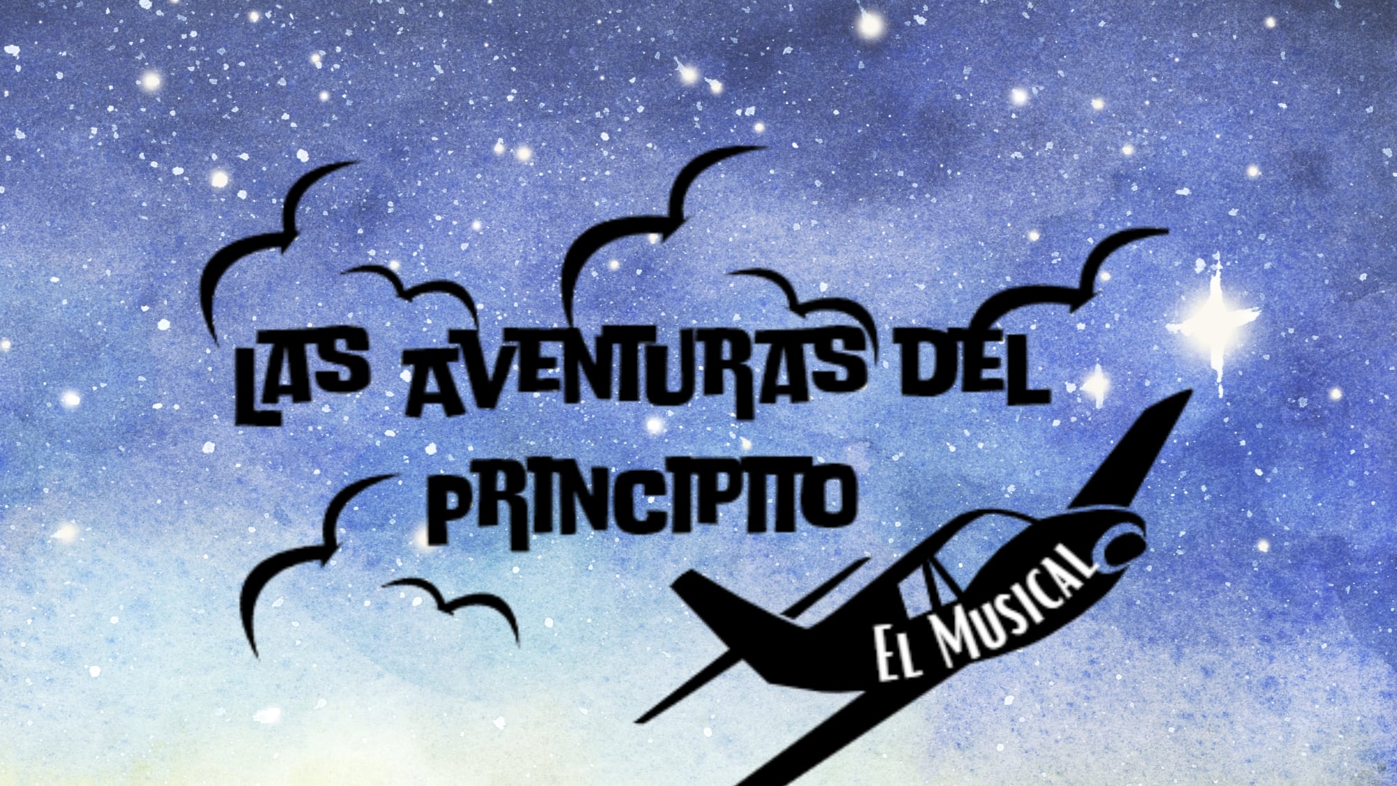 “Las Aventuras del Principito, El Musical".