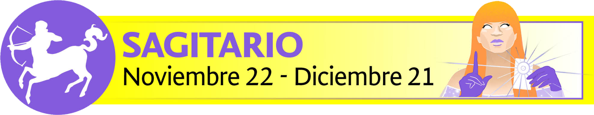 Noviembre 22 - Diciembre 21