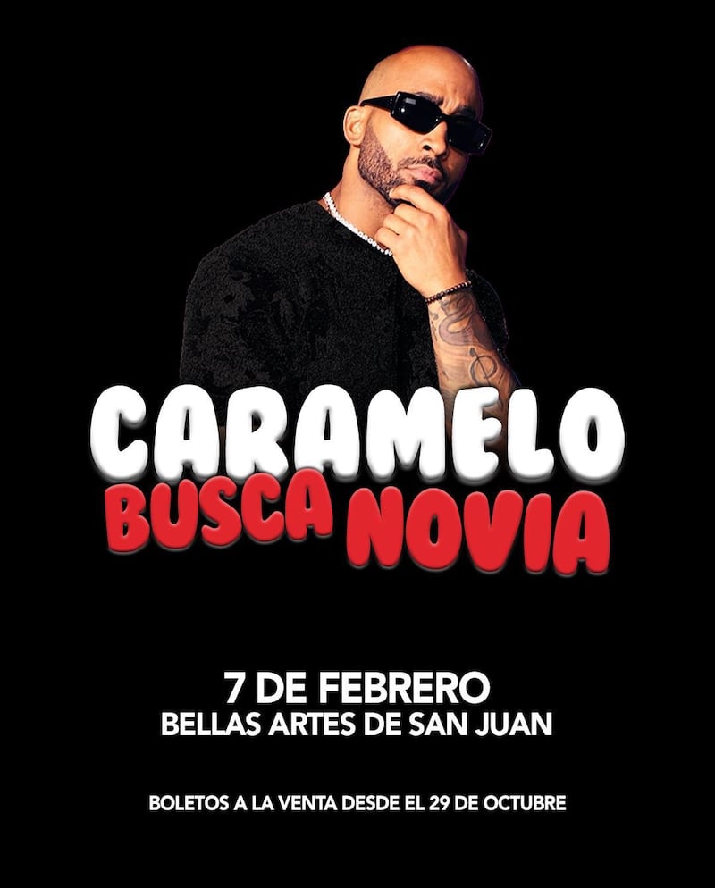 Comedia romántica “Caramelo busca novia”.