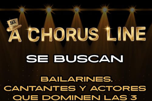Buscan bailarines, cantantes y actores para el musical ‘Chorus Line’