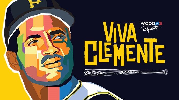 Roberto Clemente // Viva Clemente (Wapa)