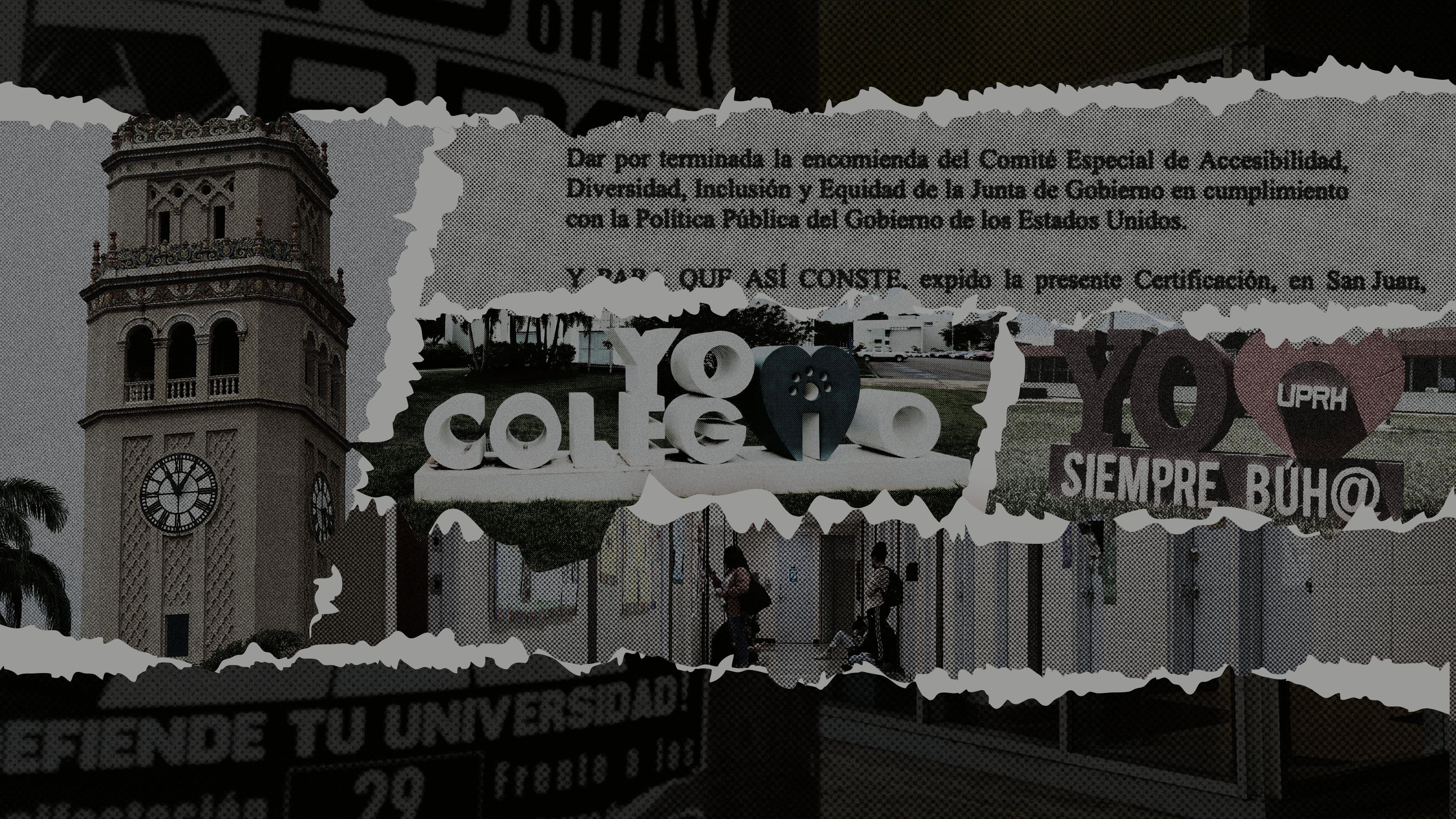 La imagen es un collage que muestra fotos de los recintos de la Universidad de Puerto Rico y un extracto de el documento oficial por el cual la Junta de Gobierno de la UPR elimina su Comité de Diversidad, como resultado a las políticas de Trump en contra de la diversidad, equidad e inclusión.