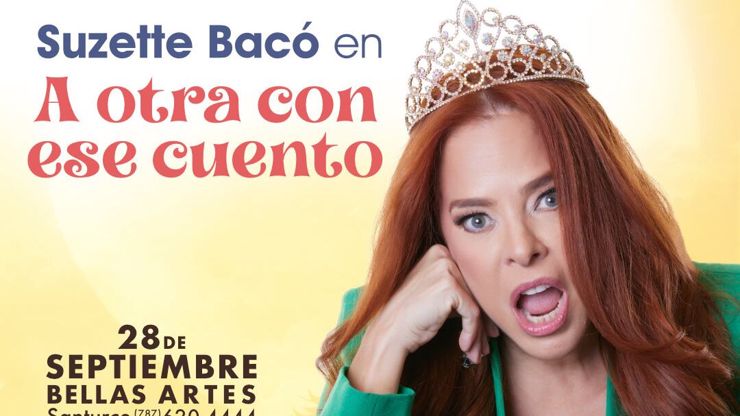 Suzette Bacó presenta nuevo espectáculo de comedia.