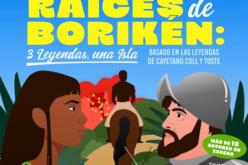 “Raíces de Borikén: 3 Leyendas, una Isla” sube a escena en teatro de Santurce