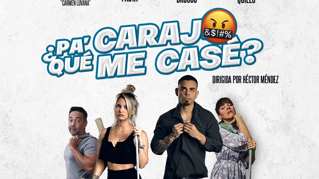 Joshua Pauta y su pareja Carmen Luvana
En producción teatral
“¿Pa’ qué caraj@%& me casé?”