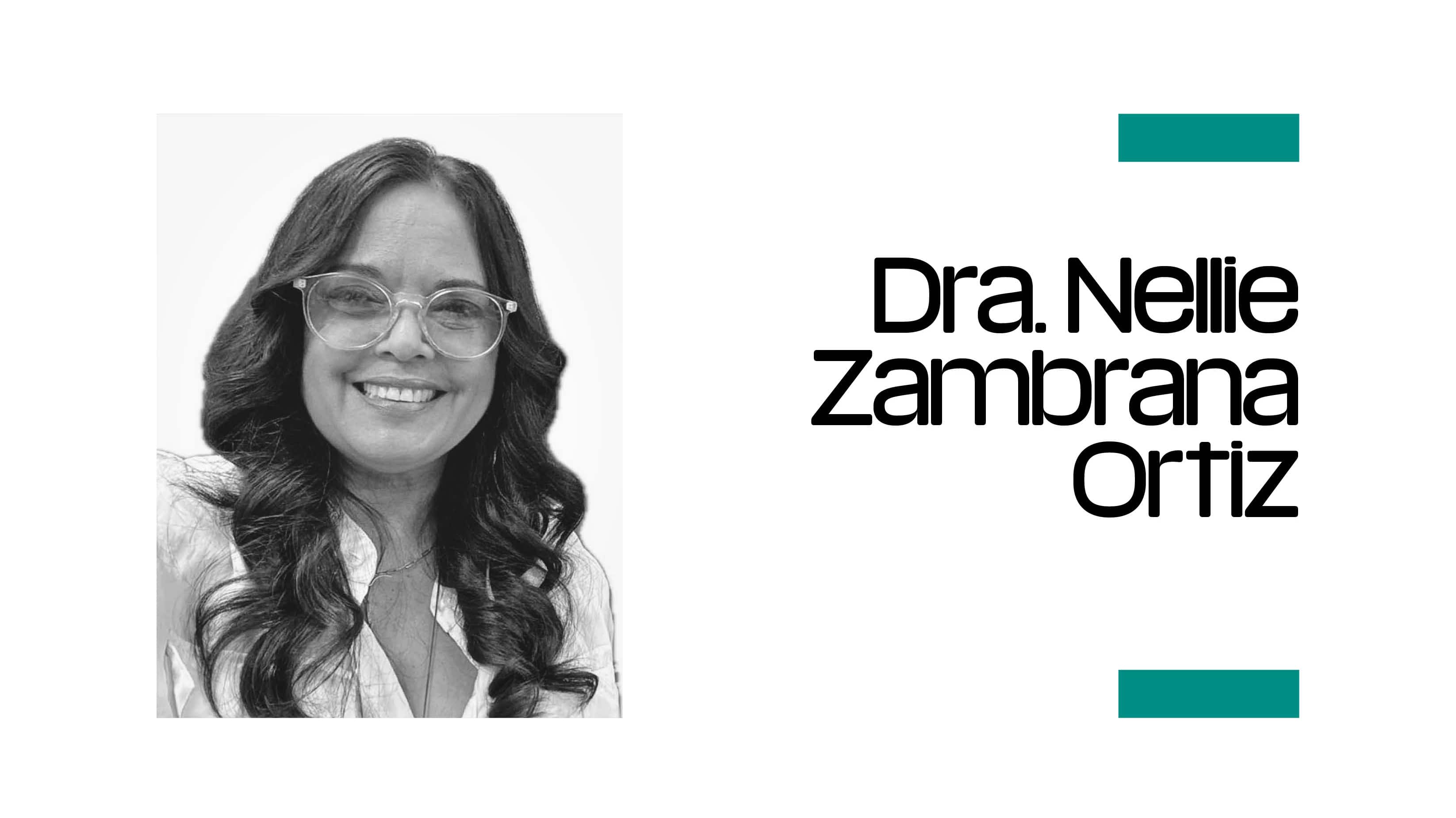 Columnistas Dra. Nellie Zambrana Ortiz
