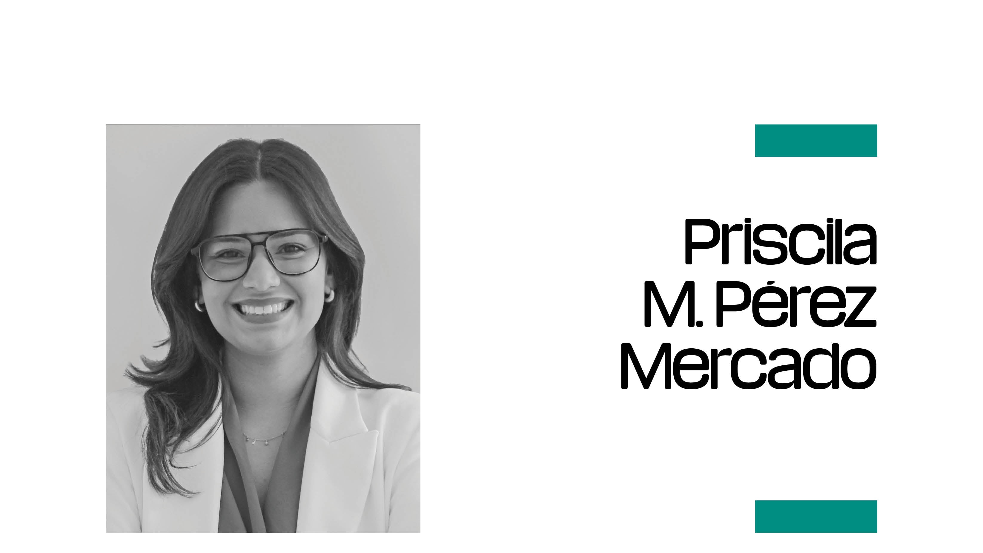 Priscila Pérez + columnista