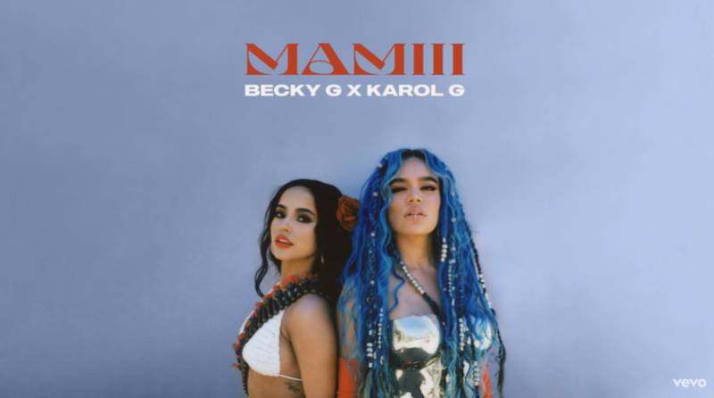 No se sabe si habrá o no video oficial del tema ‘Mamiii’ de Karol G y Becky G, y no ha dejado de sonar en las plataformas como Spotify.